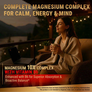 Magnesium 10X Complex - 900mg Elemental Magnesium - Glycinate, Gluconate, Malate, Orotate, Carbonate, Asparate, Taurate, Citrate, Bisglycinate, Ascorbate + Vitamin B6 for Superior Absorption