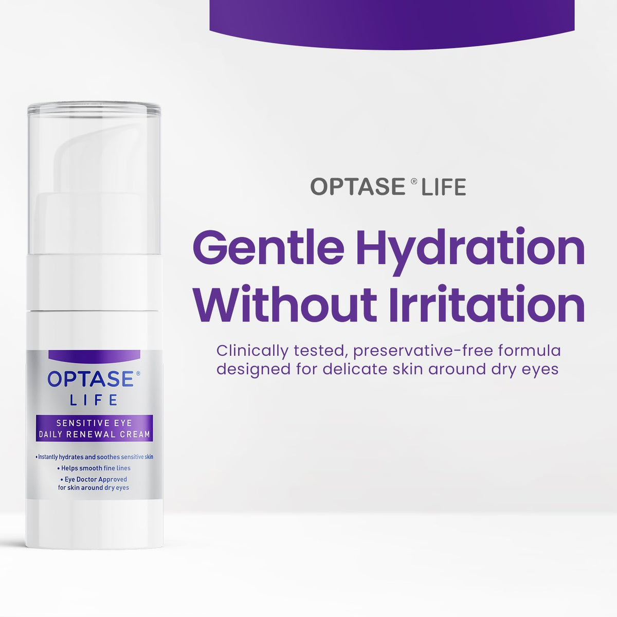 Optase LIFE Sensitive Eye Daily Renewal Cream (15ml) – Preservative-Free Hydrating Eye Cream for Dry & Sensitive Eyes | Dermatologist & Eye Doctor Approved