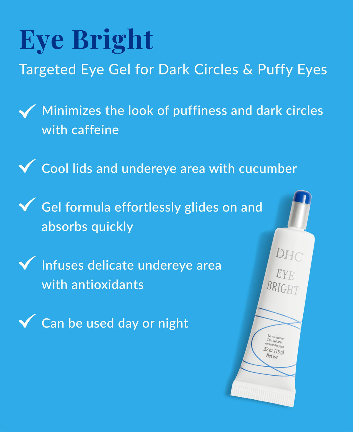 DHC Eye Bright - Lightweight Brightening Eye Gel (0.52 oz)