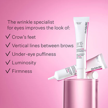 StriVectin Anti-Wrinkle Intensive Eye Cream Concentrate PLUS – Firming Eye Cream for Crow’s Feet, Puffiness & Dark Circles (0.25 fl oz)