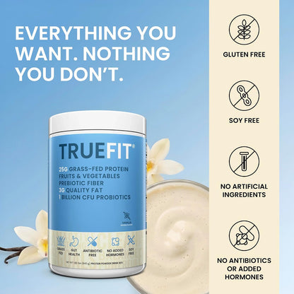 TrueFit Grass-Fed Whey Protein Powder + Fiber & Probiotics, Vanilla Shake - 25g Gut Healthy Protein with Fiber, Probiotics & Non-GMO Superfoods for Complete Meal Replacement Shake with Nothing Fake