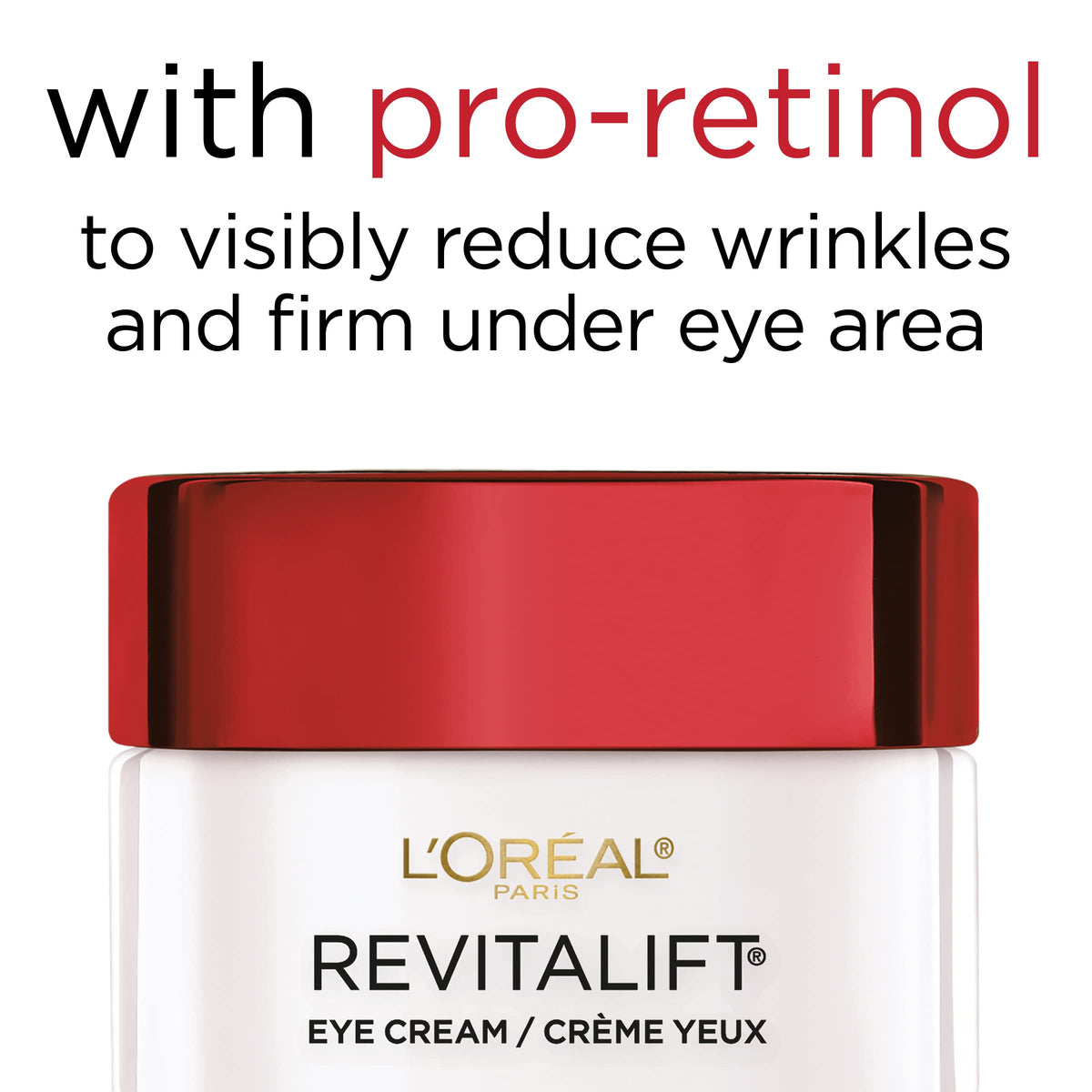 L'Oreal Paris Revitalift Anti-Wrinkle & Firming Eye Cream (0.5 oz) - Pro-Retinol Treatment for Dark Circles & Fragrance-Free Formula