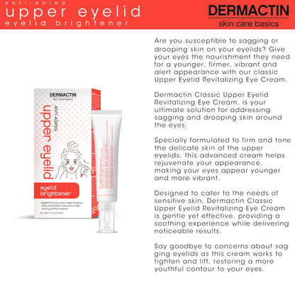 Dermactin Upper Eyelid Cream 1 oz – Firming & Toning Treatment for Sagging and Drooping Eyelids – Anti-Aging Eye Lift Cream for Sensitive Skin