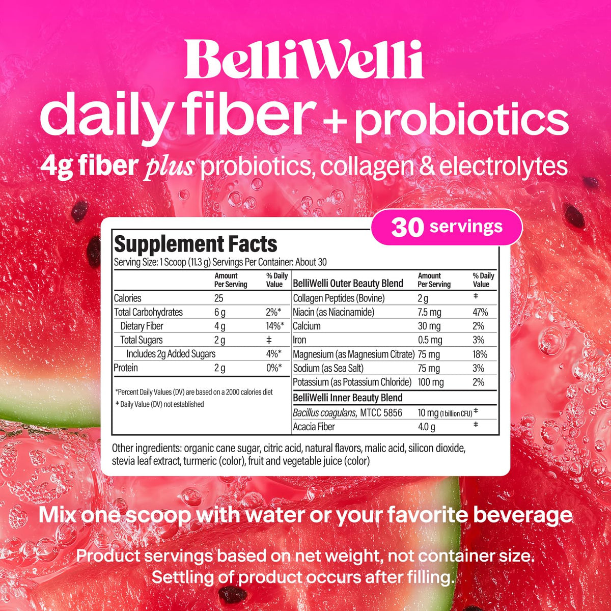Belli Welli Fiber Supplement for Women & Men – Premium Daily Fiber Powder from Organic Acacia with Added Collagen, Electrolytes & Probiotics – No Bloat, Constipation & Gut Health Support (Watermelon)